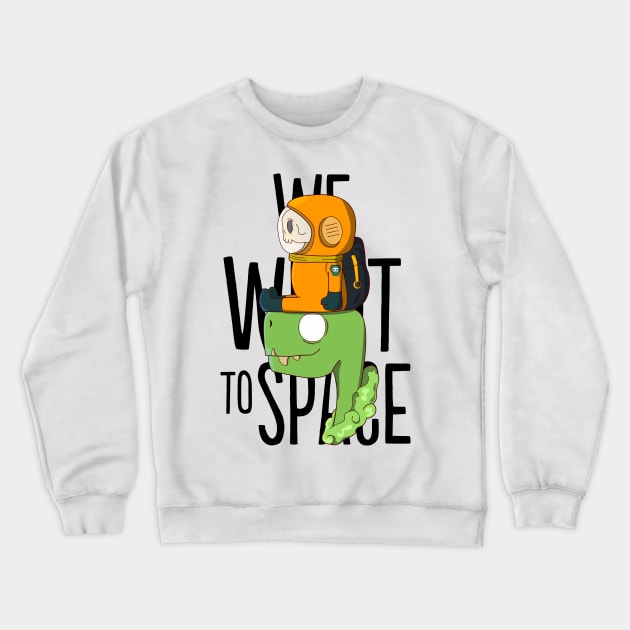 We Went to Space Crewneck Sweatshirt by Sons of Skull